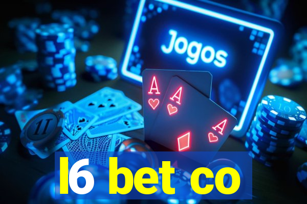 l6 bet co